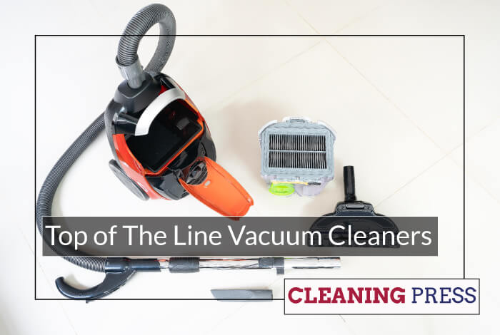 Top Of The Line Vacuum Cleaners