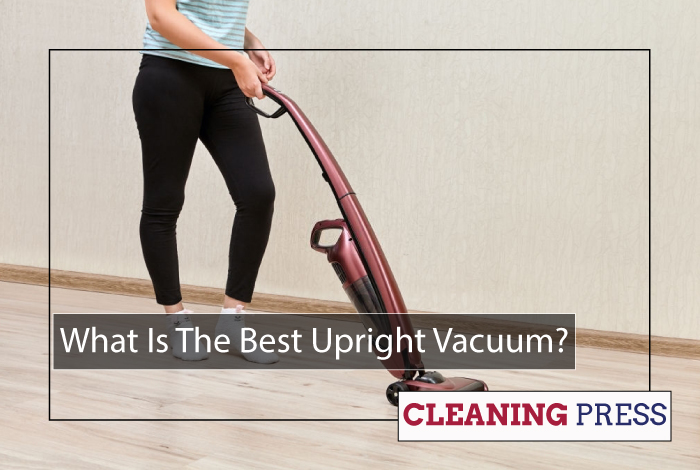 What Is The Best Upright Vacuum